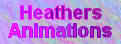 Heathers Animations